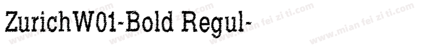 ZurichW01-Bold Regul字体转换